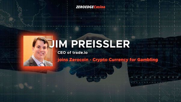 Джим прейсслер (ceo проекта trade.io) присоединился к zerocoin в качестве советника